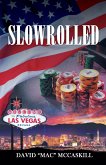 Slowrolled Slowrolled