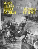 Maria Helena Vieira Da Silva: Anatomy of Space Maria Helena Vieira Da Silva: Anatomy of Space
