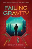 Failing Gravity Failing Gravity