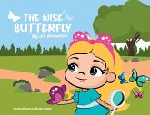 The Wise Butterfly The Wise Butterfly