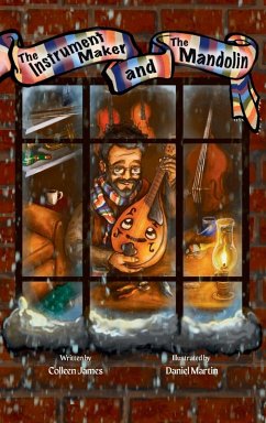 The Instrument Maker and the Mandolin - James, Colleen