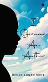 I Became an Author I Became an Author