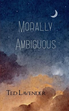 Morally Ambiguous - Lavender, Ted