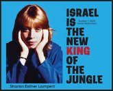 Israel Is the New King of the Jungle Israel Is the New King of the Jungle