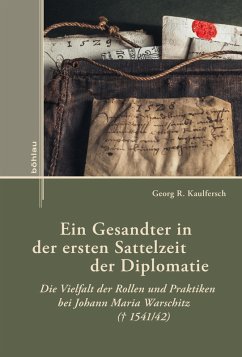 Cover Ein Gesandter in der ersten Sattelzeit der Diplomatie (eBook, PDF)