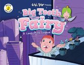 Big Tooth Fairy Big Tooth Fairy