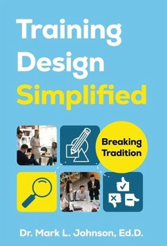 Training Design Simplified - Johnson, Mark L