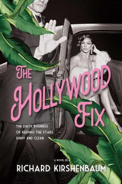 The Hollywood Fix - Kirshenbaum, Richard