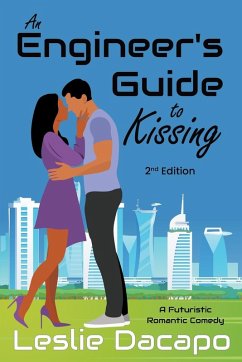 An Engineer's Guide to Kissing - Dacapo, Leslie An Engineer's Guide to Kissing - Dacapo, Leslie