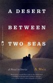 A Desert Between Two Seas