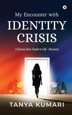My Encounter with IDENTITY CRISIS - Tanya Kumari