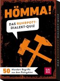 Hömma! Das Ruhrpott-Dialekt-Quiz Hömma! Das Ruhrpott-Dialekt-Quiz