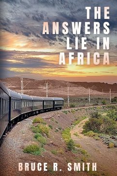 The Answers Lie in Africa - Smith, Bruce