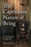 The Capricious Nature of Being