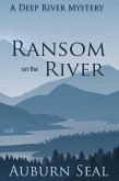 Ransom on the River (eBook, ePUB)
