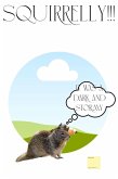 Squirrelly (eBook, ePUB) Squirrelly (eBook, ePUB)