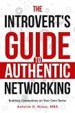 The Introvert Guide to Authentic Networking (eBook, ePUB)