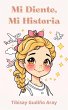 Mi Diente, Mi Historia (eBook, ePUB) - Bild 1