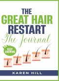 The Great Hair Restart The Great Hair Restart