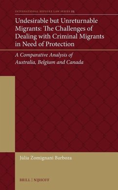 Cover Undesirable But Unreturnable Migrants: The Challenges of Dealing with Criminal Migrants in Need of Protection