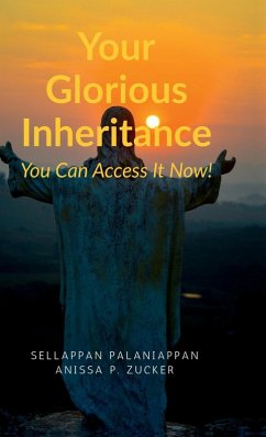 Your Glorious Inheritance - Sellappan Palaniappan Anissa P Zucker