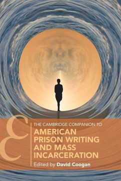 The Cambridge Companion to American Prison Writing and Mass Incarceration Cover The Cambridge Companion to American Prison Writing and Mass Incarceration