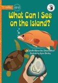 What Can I See on the Island? - Our Yarning What Can I See on the Island? - Our Yarning