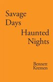 Savage Days Haunted Nights Savage Days Haunted Nights