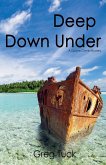 Deep Down Under Deep Down Under