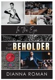 In The Eye Of The Beholder In The Eye Of The Beholder