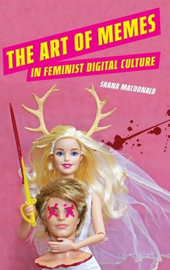 Cover The Art of Memes in Feminist Digital Culture