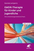 EMDR-Therapie für Kinder und Jugendliche (Leben Lernen, Bd. 356) EMDR-Therapie für Kinder und Jugendliche (Leben Lernen, Bd. 356)