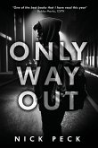 Only Way Out Only Way Out