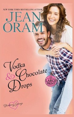 Vodka and Chocolate Drops - Oram, Jean