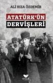 Atatürkün Dervisleri Atatürkün Dervisleri