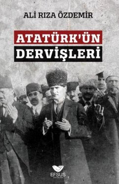 Atatürkün Dervisleri - Riza Özdemir, Ali
