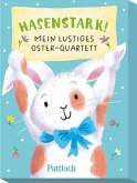 Hasenstark! Mein lustiges Oster-Quartett Hasenstark! Mein lustiges Oster-Quartett