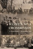 Women at a Crossroads Women at a Crossroads
