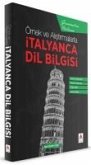 Örnek ve Alistirmalarla Italyanca Dil Bilgisi Örnek ve Alistirmalarla Italyanca Dil Bilgisi