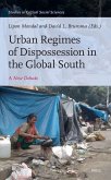 Urban Regimes of Dispossession in the Global South