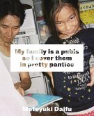 Motoyuki Daifu: My Family Is a Pubis So I Cover It in Pretty Panties Motoyuki Daifu: My Family Is a Pubis So I Cover It in Pretty Panties