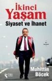 Ikinci Yasam - Siyaset ve Ihanet Ikinci Yasam - Siyaset ve Ihanet