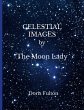 CELESTIAL IMAGES by The Moon Lady --... - Bild 1