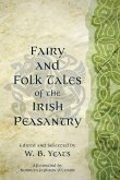 Fairy and Folk Tales of the Irish Peasantry (Warbler Classics Annotated Edition)