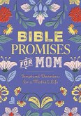 Bible Promises for Mom Bible Promises for Mom