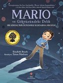 Mario ve Gökyüzündeki Delik - Bir Kimyacinin Dünyamizi Kurtarma Hikayesi Mario ve Gökyüzündeki Delik - Bir Kimyacinin Dünyamizi Kurtarma Hikayesi