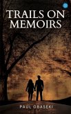 Trails on Memoirs Trails on Memoirs