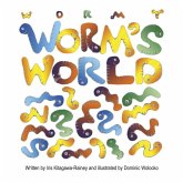 Wormy Worm's World Wormy Worm's World