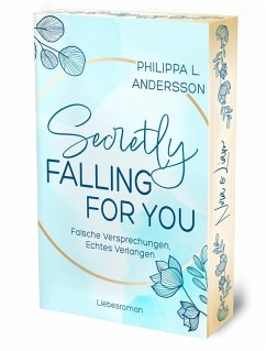 Cover Secretly Falling For You - Falsche Versprechungen, Echtes Verlangen   Limitierte Auflage mit Farbschnitt