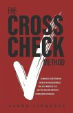 The Cross-Check Method The Cross-Check Method